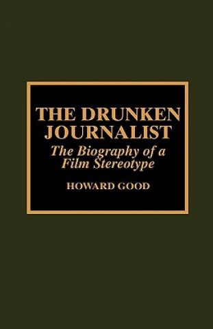 Drunken Journalist