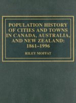 Population History of Cities and Towns in Canada, Australia, and New Zealand