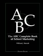 ABC Complete Book of School Marketing