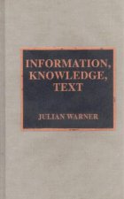 Information, Knowledge, Text