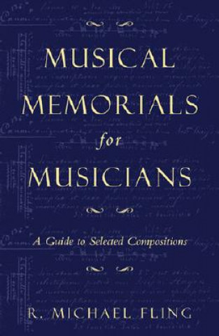 Musical Memorials for Musicians