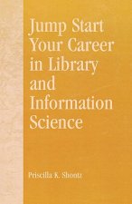 Jump Start Your Career in Library and Information Science