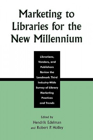 Marketing to Libraries for the New Millennium