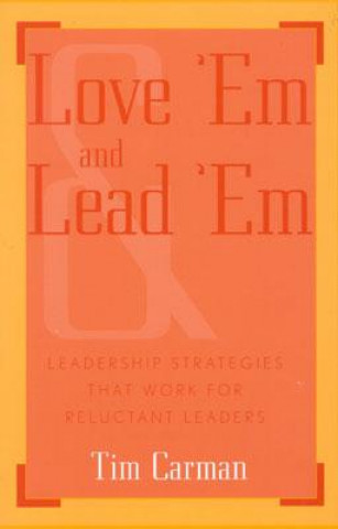 Love 'Em and Lead 'Em