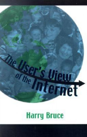 User's View of the Internet