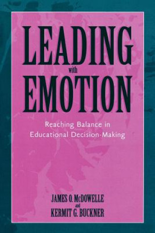 Leading With Emotion