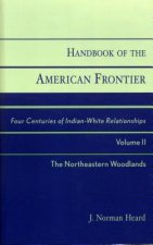 Handbook of the American Frontier, The Northeastern Woodlands