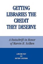 Getting Libraries the Credit They Deserve