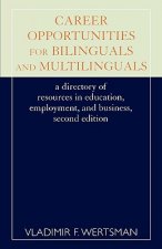 Career Opportunities for Bilinguals and Multilinguals