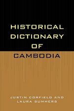 Historical Dictionary of Cambodia