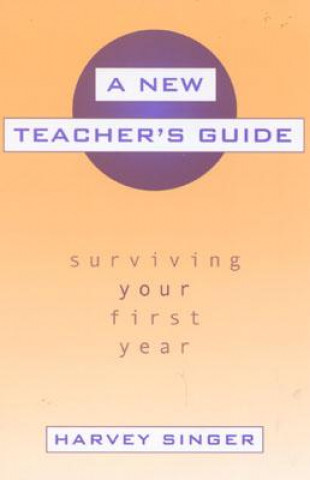 New Teacher's Guide