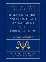 Instructor's Manual for Human Resource & Contract Management in the Public School
