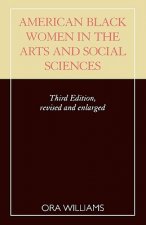 American Black Women in the Arts and Social Sciences