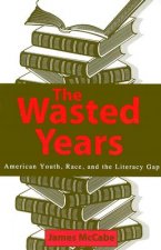 Wasted Years