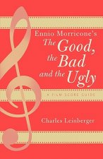 Ennio Morricone's The Good, the Bad and the Ugly