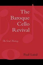 Baroque Cello Revival