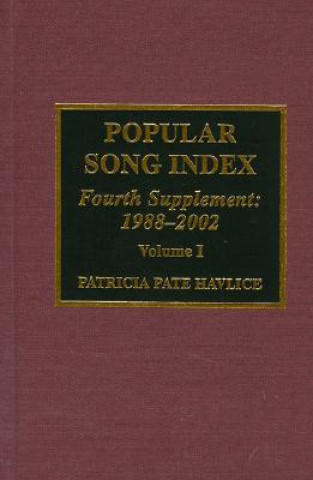 Popular Song Index: Fourth Supplement 1988-2002