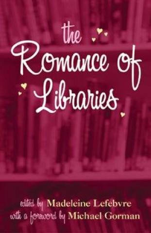 Romance of Libraries