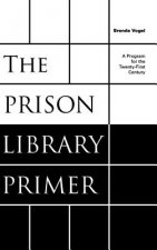 Prison Library Primer