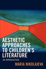 Aesthetic Approaches to Children's Literature