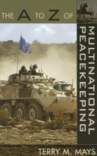A to Z of Multinational Peacekeeping