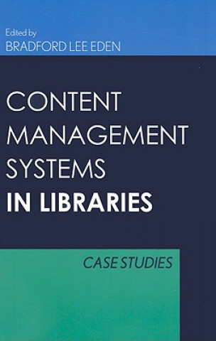Content Management Systems for Libraries