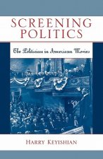Screening Politics