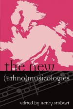 New (Ethno)musicologies