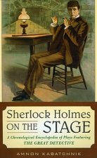 Sherlock Holmes on the Stage