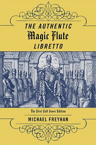 Authentic Magic Flute Libretto