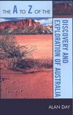 A to Z of the Discovery and Exploration of Australia