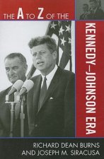 A to Z of the Kennedy-Johnson Era