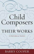 Child Composers and Their Works