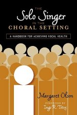 Solo Singer in the Choral Setting