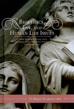 Bioethics, Law, and Human Life Issues