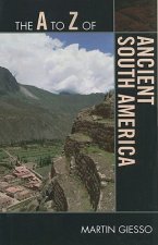 A to Z of Ancient South America