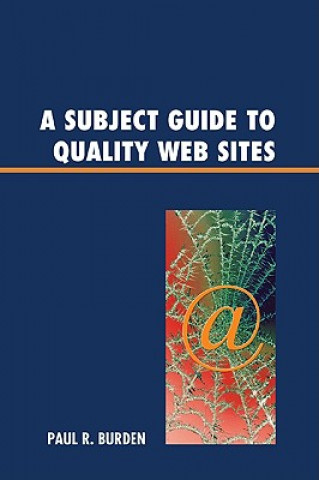 Subject Guide to Quality Web Sites