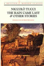 Rain Came Last & Other Stories