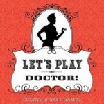 Let's Play Doctor!
