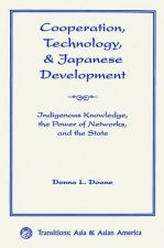 Cooperation, Technology, And Japanese Development