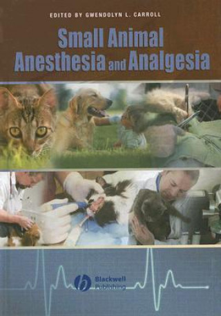 Small Animal Anaesthesia and Analgesia