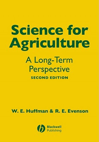 Science for Agriculture: A Long-Term Perspective, Second Edition