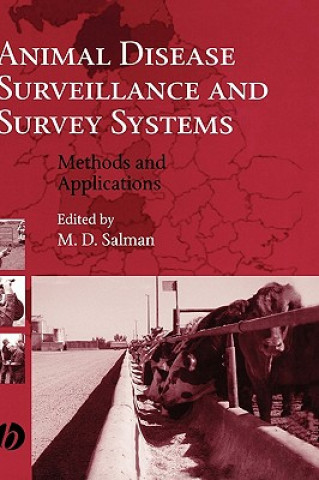 Animal Disease Surveillance and Survey Systems: Me thods and Applications