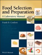 Food Selection and Preparation, Second Edition