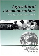 Agricultural Communications - Changes and Challengers