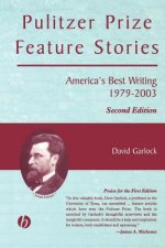 Pulitzer Prize Feature Stories America's Best Writing 1979-2003 Second Edition