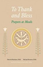 To Thank and Bless