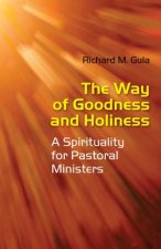 Way of Goodness and Holiness