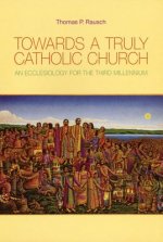 Towards a Truly Catholic Church