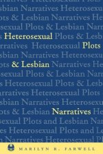 Heterosexual Plots and Lesbian Narratives